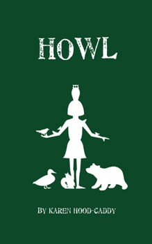 Paperback Howl: The Wild Place Adventure Series Book