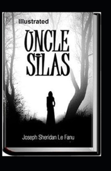 Paperback Uncle Silas Illustrated Book