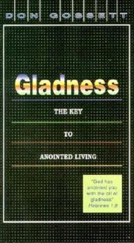 Paperback Gladness Key to Anointed Life: Book