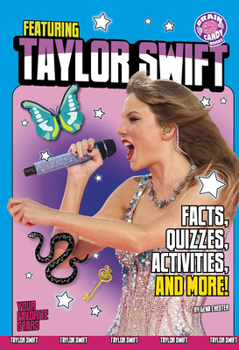 Library Binding Featuring Taylor Swift: Facts, Quizzes, Activities, and More! Book