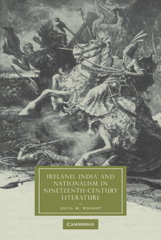 Paperback Ireland, India and Nationalism in Nineteenth-Century Literature Book
