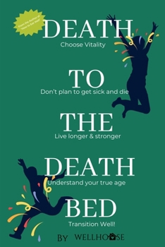 Paperback Death to the Death Bed Book