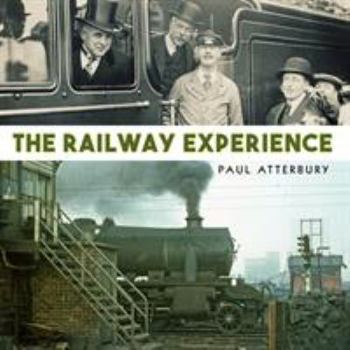 Hardcover The Railway Experience Book