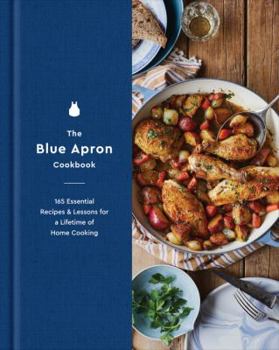 Hardcover The Blue Apron Cookbook: 165 Essential Recipes and Lessons for a Lifetime of Home Cooking Book