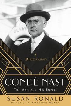 Hardcover Cond? Nast: The Man and His Empire -- A Biography Book