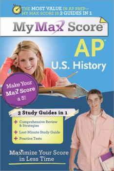 Paperback My Max Score AP U.S. History: Maximize Your Score in Less Time Book