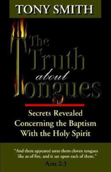 Paperback The Truth about Tongues Book