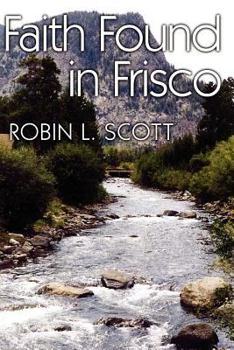 Paperback Faith Found in Frisco Book