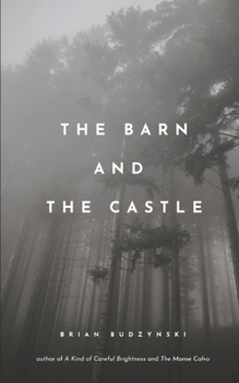 Paperback The Barn and the Castle Book