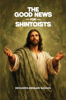 Paperback The Good News for Shintoists Book