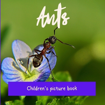 Paperback Ants: Children's picture book