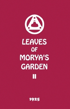 Paperback Leaves of Morya's Garden II: Illumination Book