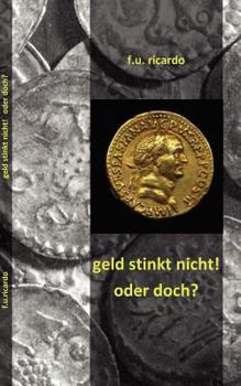 Paperback Geld stinkt nicht - oder doch? [German] Book