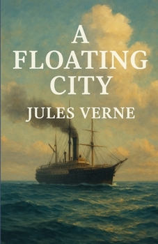Paperback A Floating City (Illustrated) Book