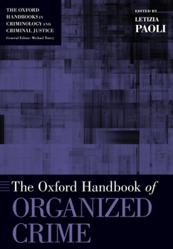Paperback Oxford Handbook of Organized Crime Book