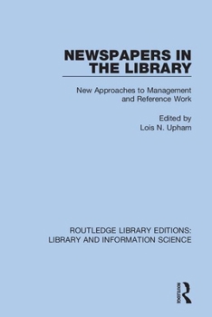 Paperback Newspapers in the Library: New Approaches to Management and Reference Work Book
