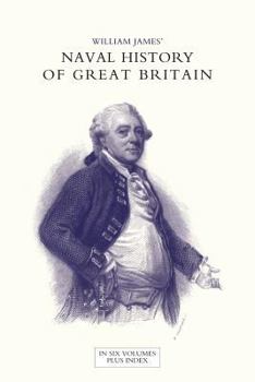 Paperback NAVAL HISTORY OF GREAT BRITAIN FROM THE DECLARATION OF WAR BY FRANCE IN 1793 TO THE ACCESSION OF GEORGE IV Volume Three Book