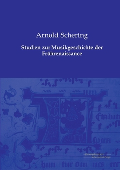 Studien Zur Musikgeschichte Der Fruhrenaissance