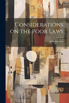 Paperback Considerations on the Poor Laws Book