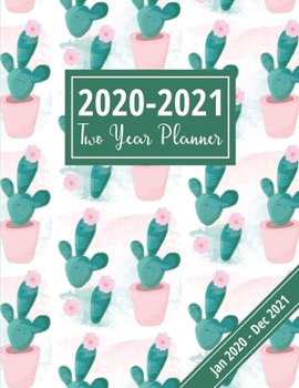 2020-2021 Two Year Planner: Watercolor Cactus Design: Appointments & Schedule Organizer With Year At A Glance & Notes Pages (2 Year Diary 2020-2021)