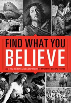 Paperback The Find What You Believe Book