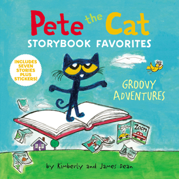 Hardcover Pete the Cat Storybook Favorites: Groovy Adventures Book