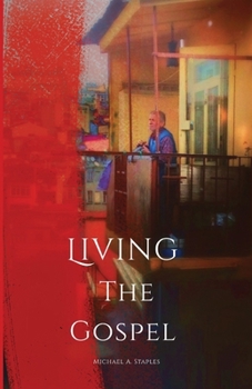 Paperback Living The Gospel Book