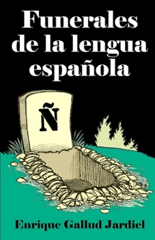 Paperback Funerales de la lengua española [Spanish] Book