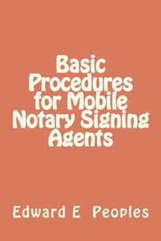 Paperback Basic Procedures for Mobile Notary Signing Agents Book