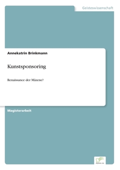 Paperback Kunstsponsoring: Renaissance der Mäzene? [German] Book