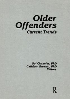 Hardcover Older Offenders: Current Trends Book