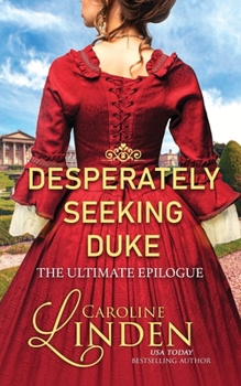 Paperback Desperately Seeking Duke: The Ultimate Epilogue Book