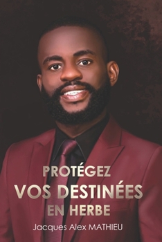 Paperback Proteger vos destinees en herbes [French] Book