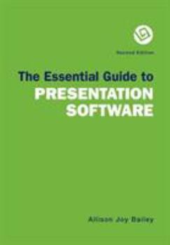 Paperback The Essential Guide to Presentation Software Book