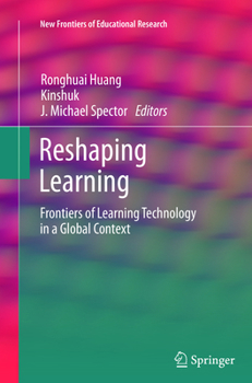 Paperback Reshaping Learning: Frontiers of Learning Technology in a Global Context Book