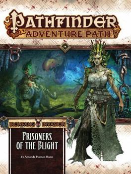 Paperback Pathfinder Adventure Path: The Ironfang Invasion-Part 5 of 6: Prisoners of the Blight Book