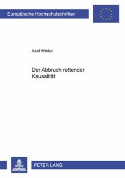 Paperback Der Abbruch Rettender Kausalitaet [German] Book