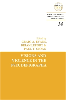 Paperback Visions and Violence in the Pseudepigrapha Book