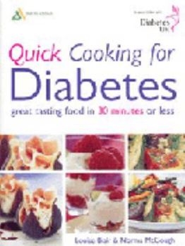 Hardcover Quick Cooking for Diabetes : Great Tasting Food in 30 Minutes or Less Book