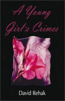 Paperback A Young Girls's Crimes Book