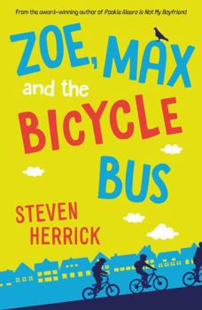 Mass Market Paperback Zoe, Max and the Bicycle Bus Book