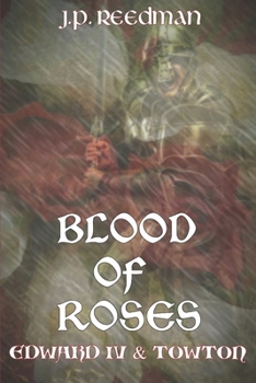 Paperback Blood of Roses: Edward IV and Towton Book