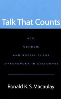 Hardcover Talk That Counts: Age, Gender, and Social Class Differences in Discourse Book