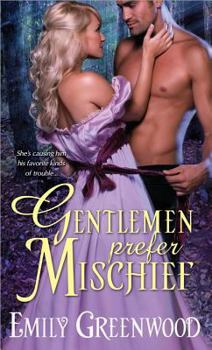 Gentlemen Prefer Mischief - Book #2 of the Mischief