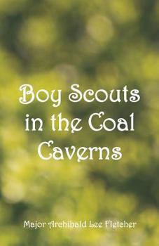 Paperback Boy Scouts in the Coal Caverns Book