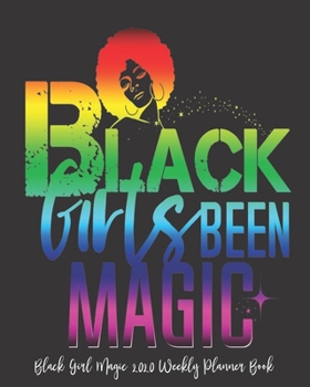 Black Girl Magic 2020 Weekly Planner Book: Black Queen Lips Africa Green Red Diva | 2020 Calendar | Goals | Gratitude | African American | 8 x 10" ... | Contacts | Black Queen | Melanin | Gift