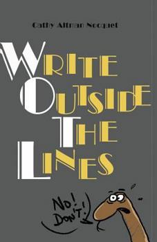 Paperback Write Outside The Lines: A creativity catapult Book