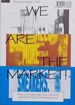 Paperback We Are the Market!: 'We Want Inclusivity, and We Are Here to Take It!' Book