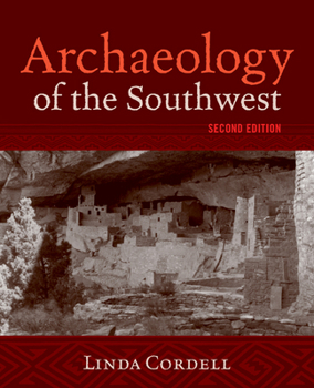 Paperback Archaeology of the Southwest, Second Edition Book
