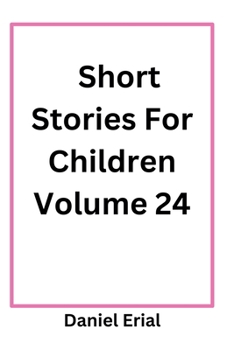 Paperback Short Stories For Children Volume 24 Book
